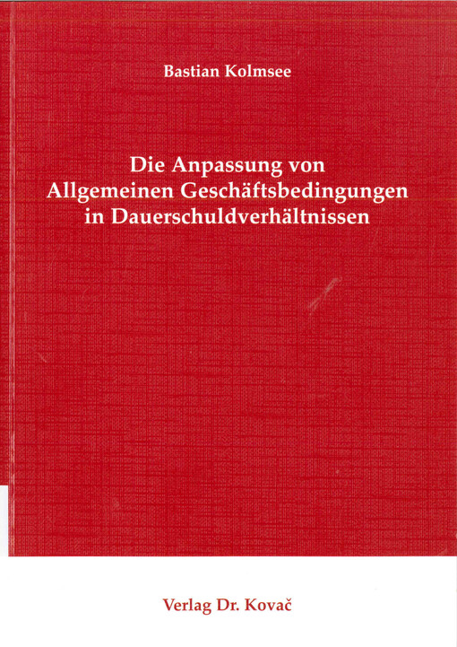 Die Anpassung von Allgemeinen Geschäftsbedingungen in Dauerschuldverhältnissen 
