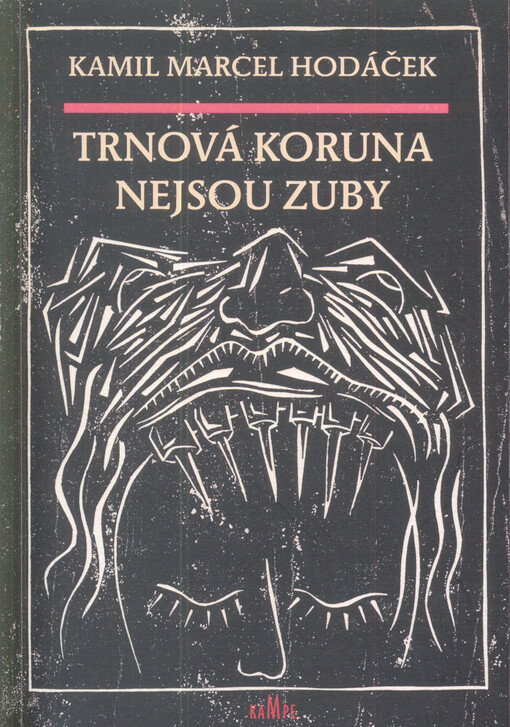 Trnová koruna nejsou zuby