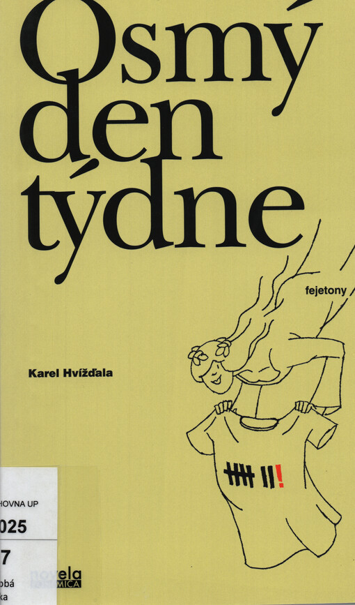 Osmý den týdne : 52 + 1 fejeton