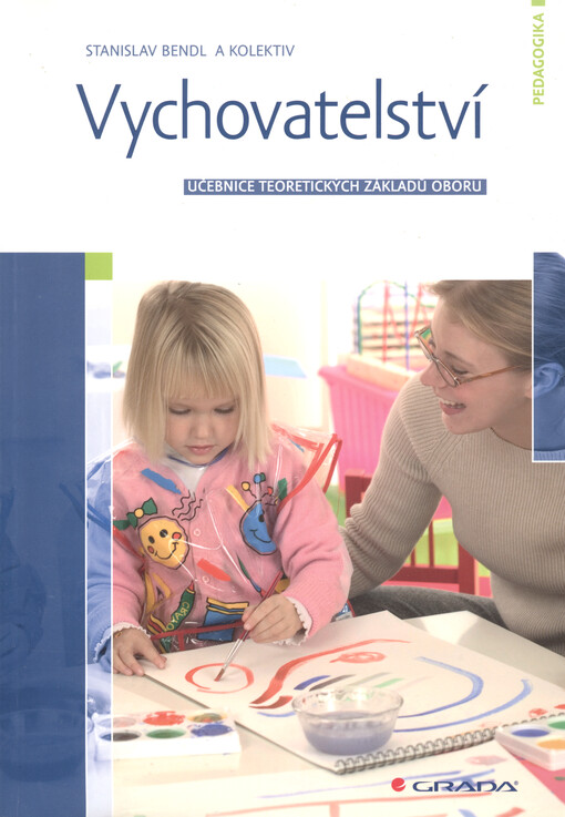 Vychovatelství: učebnice teoretických základů oboru