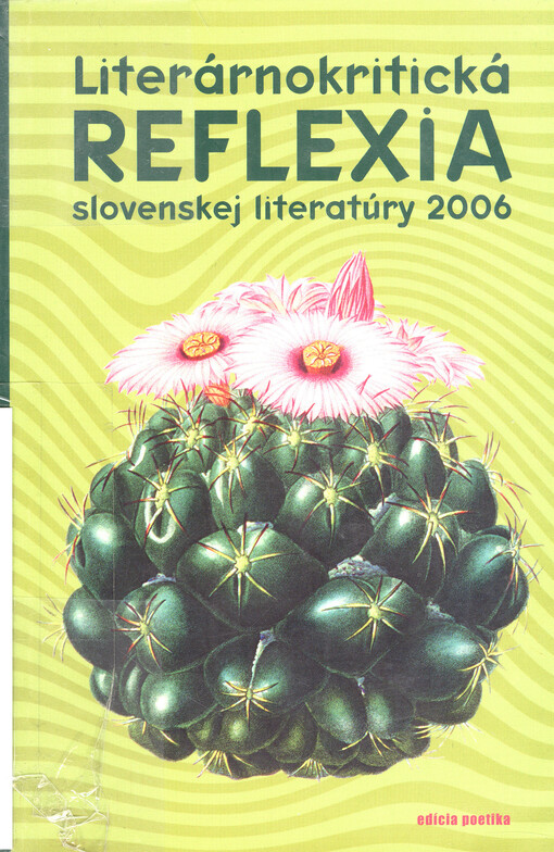 Literárnokritická reflexia slovenskej literatúry 2006