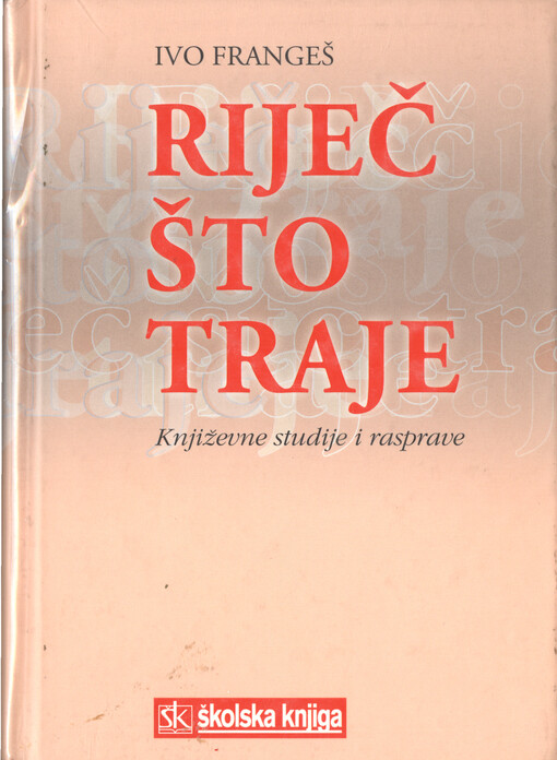 Riječ što traje :književne studije i rasprave