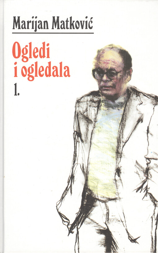 Ogledi i ogledala. Knjiga prva