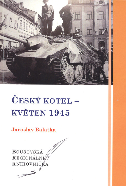 Český kotel - květen 1945