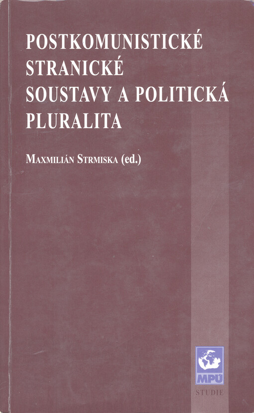 Postkomunistické stranické soustavy a politická pluralita