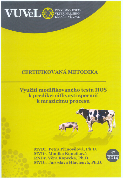Využití modifikovaného testu HOS k predikci citlivosti spermií k mrazícímu procesu
