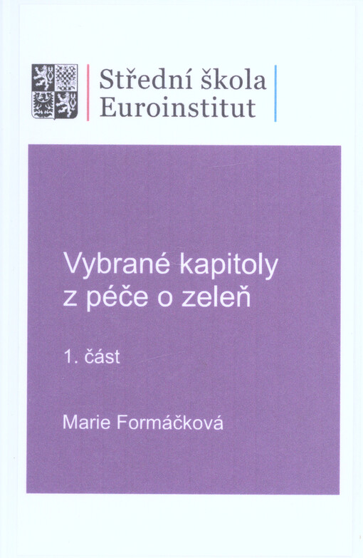 Vybrané kapitoly z péče o zeleň