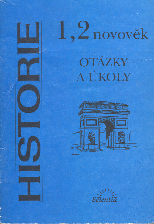 Historie - novověk 1, 2 : otázky a úkoly