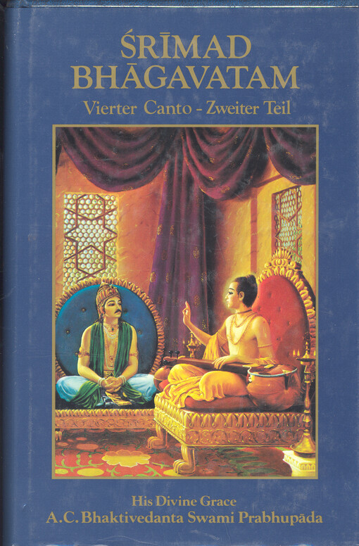 Śrīmad Bhāgavatam : Vierter Canto : 
