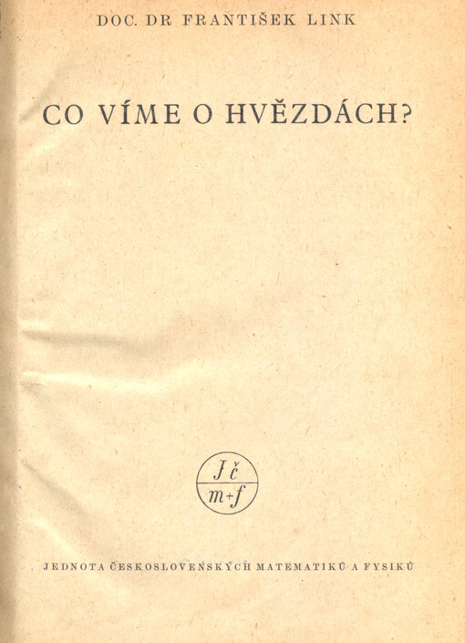 Co víme o hvězdách?