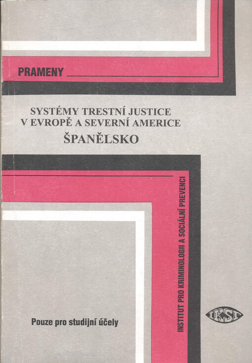 Systémy trestní justice v Evropě a Severní Americe - Španělsko
