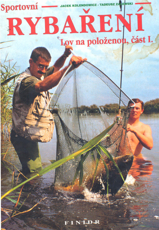 Sportovní rybaření: lov na položenou