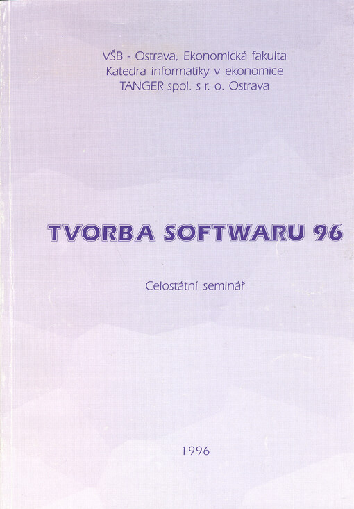 Tvorba softwaru 96 :celostátní seminář