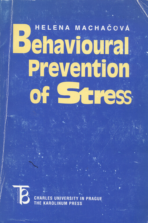 Behavioural prevention of stress