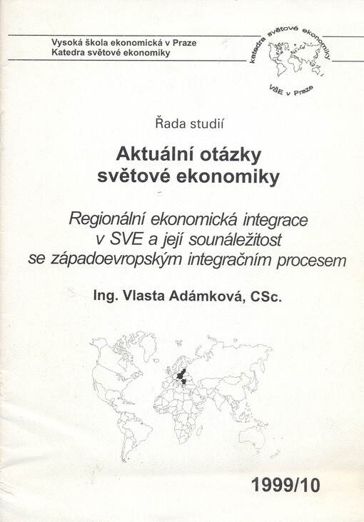 Regionální ekonomická integrace v SVE a její sounáležitost se západoevropským integračním procesem