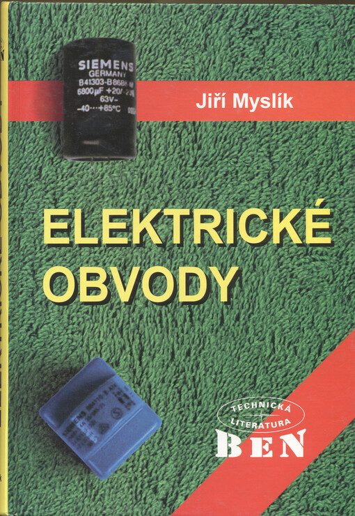 Elektrické obvody : příručka pro praxi a učebnice pro střední a vysoké školy