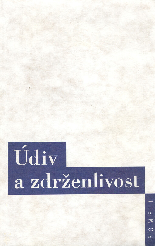 Údiv a zdrženlivost : (o naladěnosti myšlení)