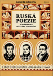 Ruská poezie v interpretaci Františka Táborského :z dějin česko-ruských literárních vztahů
