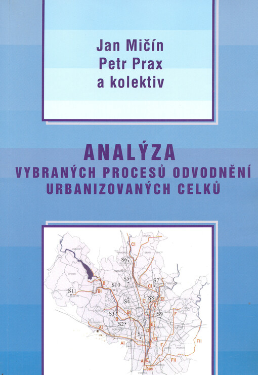 Analýza vybraných procesů odvodnění urbanizovaných celků