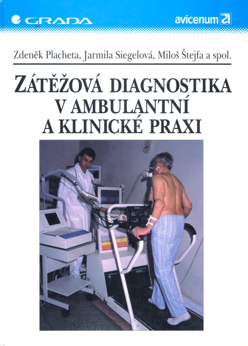 Zátěžová diagnostika v ambulantní a klinické praxi
