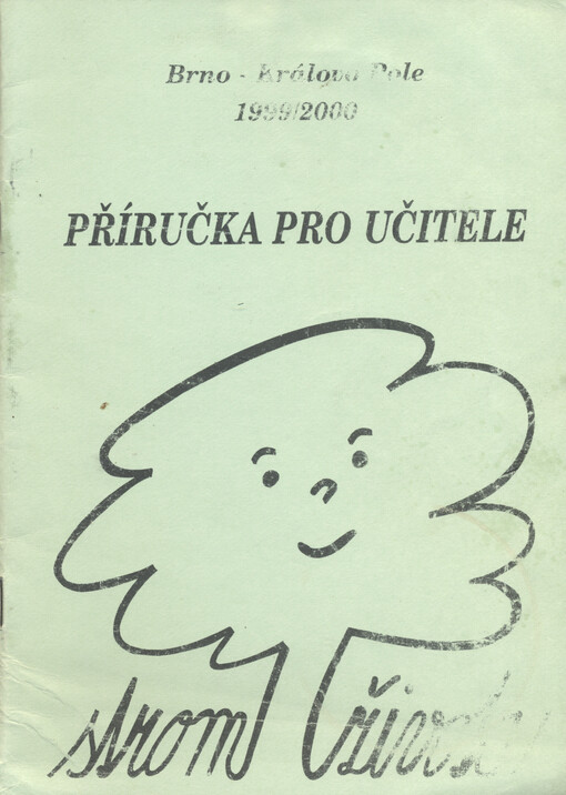 Strom života : metodická příručka pro učitele. 1999/2000