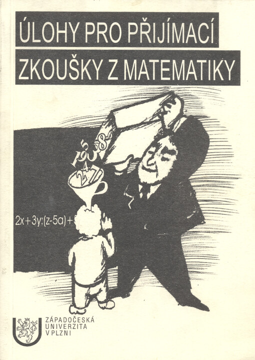 Úlohy pro přijímací zkoušky z matematiky