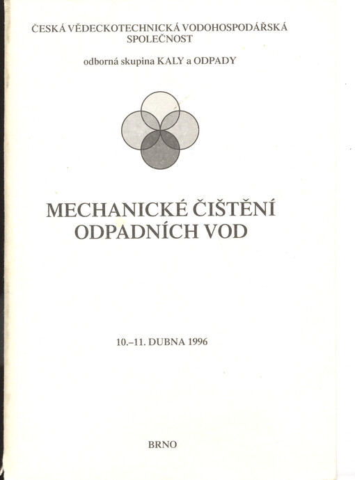 Mechanické čištění odpadních vod :[sborník příspěvků], Brno 10.-11. dubna 1996