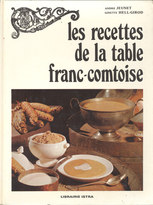 Les recettes de la table franc-comtoise