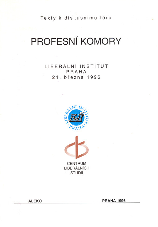 Profesní komory : texty k diskusnímu fóru : Praha 21. března 1996