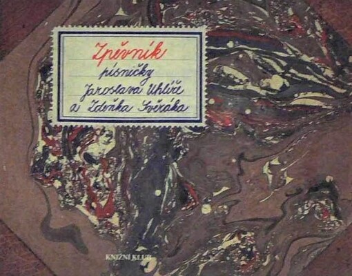 Zpěvník písničky Jaroslava Uhlíře a Zdeňka Svěráka