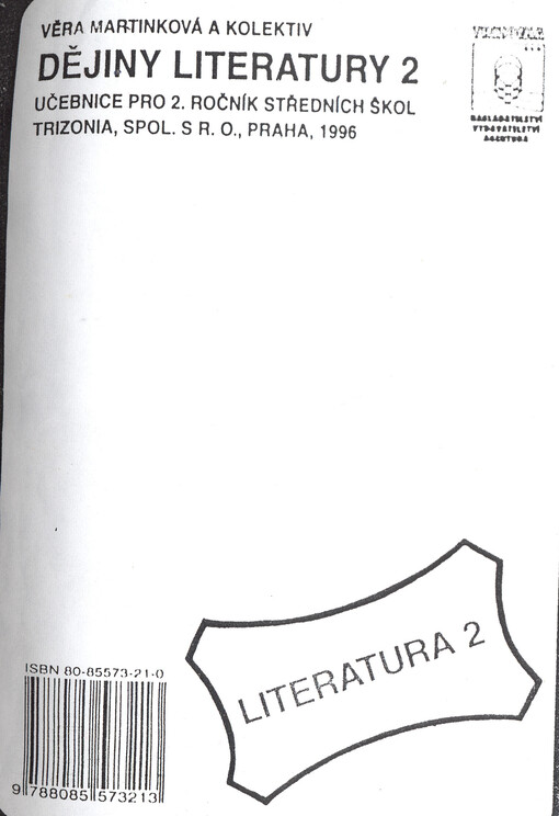 Dějiny literatury 2: učebnice pro 2. ročník středních škol : [součást cyklu alternativních učebnic pro předmět český jazyk a literatura na SŠ