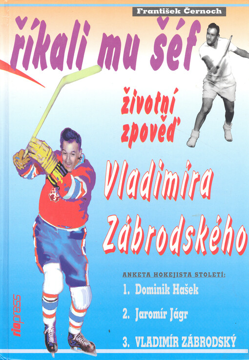 Říkali mu šéf: životní zpověď Vladimíra Zábrodského