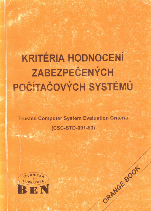 Kritéria hodnocení zabezpečených počítačových systémů :(CSC-STD-001-83)