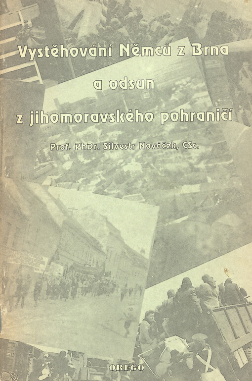 Vystěhování Němců z Brna a odsun z jihomoravského pohraničí: Drang nach Westen
