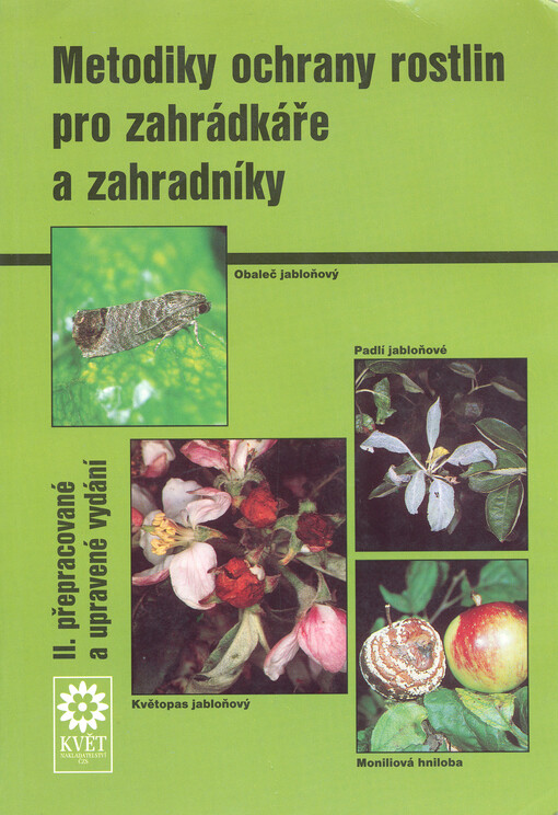 Metodiky ochrany rostlin pro zahrádkáře a zahradníky