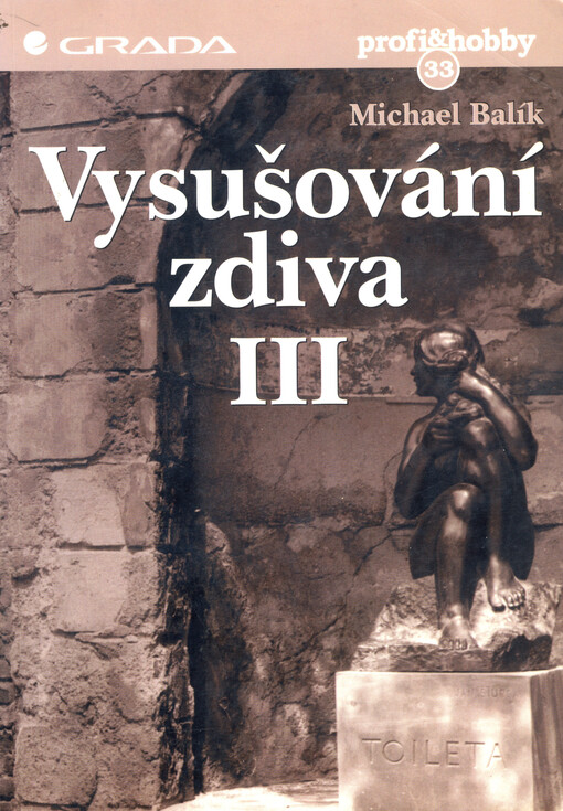 Vysušování zdiva III