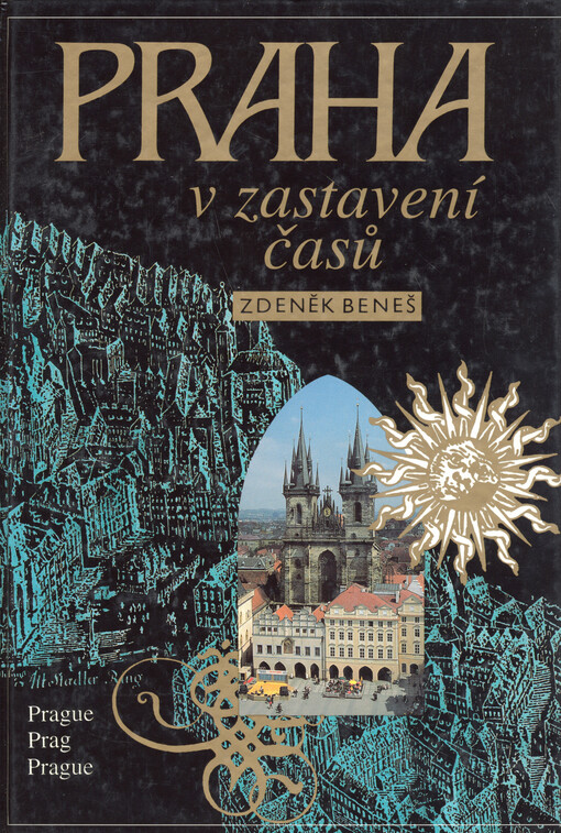 Praha v zastavení časů