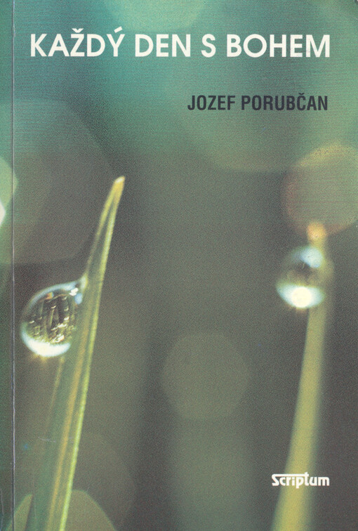 Každý den s Bohem : (Rozjímání na každý den podle liturgických textů)