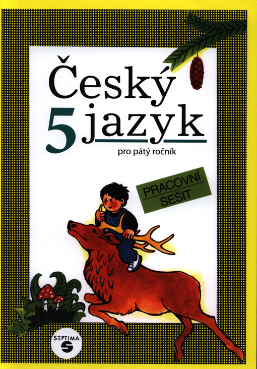 Český jazyk pro 5. ročník :pracovní sešit