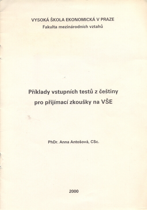 Příklady vstupních testů z češtiny pro přijímací zkoušky na VŠE