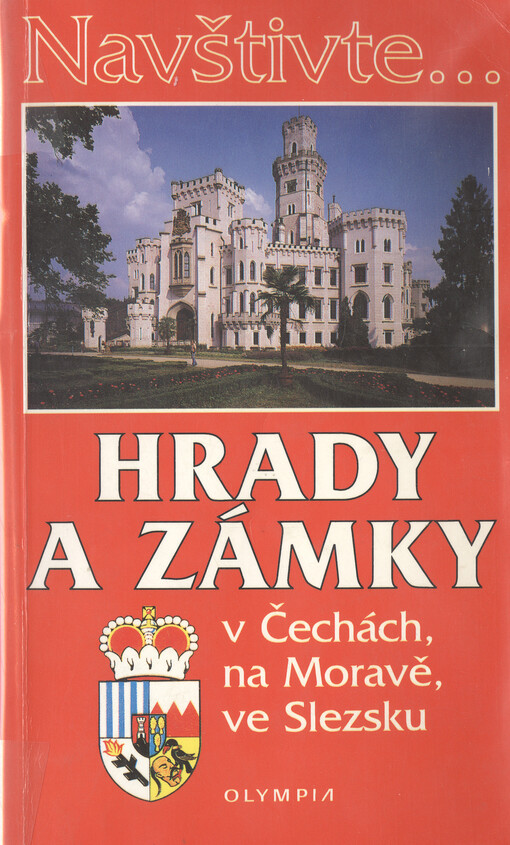 Hrady a zámky v Čechách, na Moravě, ve Slezsku