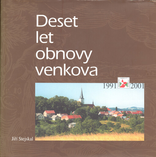 Deset let obnovy venkova: 1991-2001