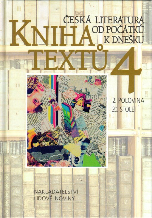 Kniha textů: česká literatura od počátků k dnešku