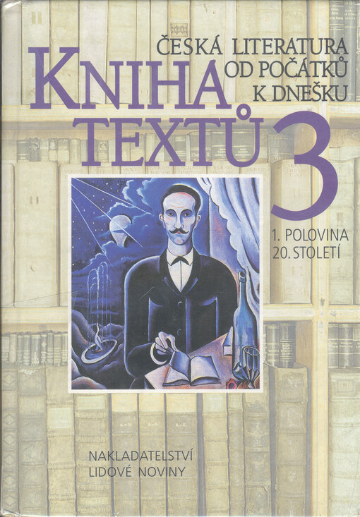 Kniha textů: česká literatura od počátků k dnešku