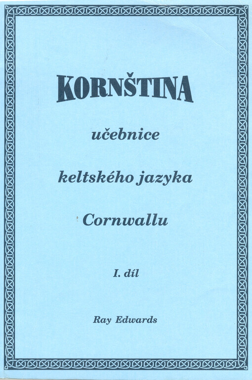 Kornština : učebnice keltského jazyka Cornwallu