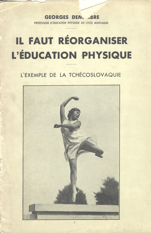 Il faut réorganiser l'éducation physique : l'exemple de la Tchécoslovaquie
