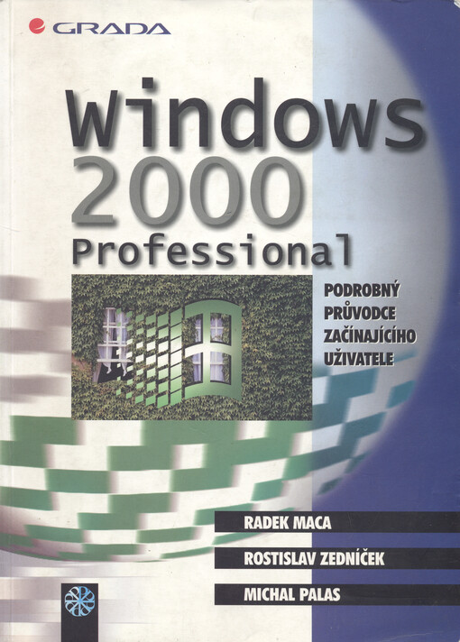Windows 2000 Professional: podrobný průvodce začínajícího uživatele