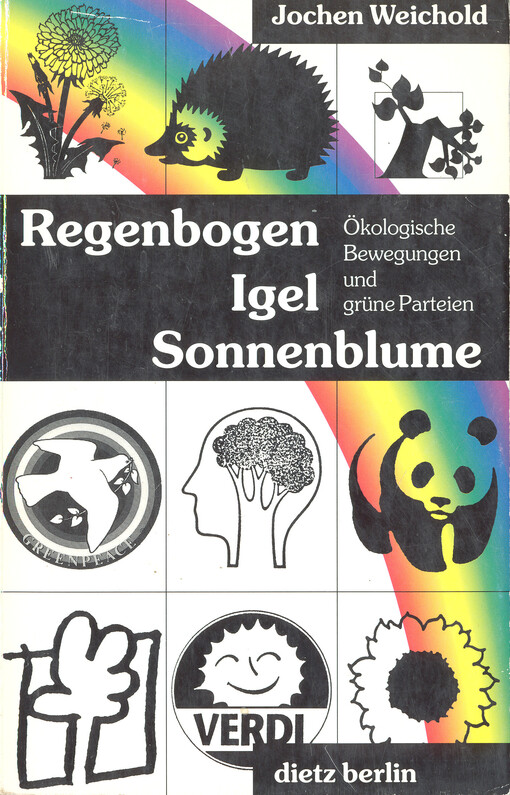 Regenbogen Igel Sonenblume :ökologische Bewegnungen und grüne Parteien