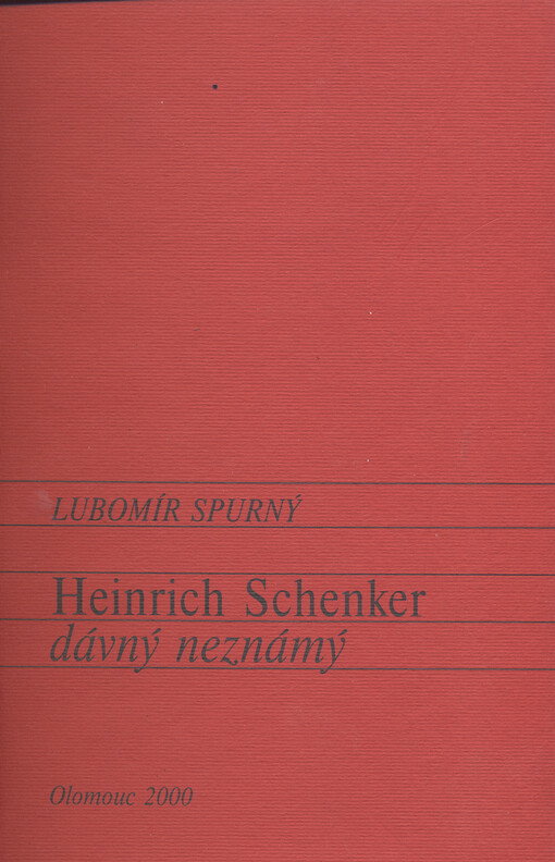 Heinrich Schenker - dávný neznámý