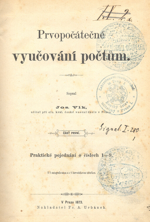 Prvopočátečné vyučování počtům.Čásť první,Praktické pojednání o číslech 1-9